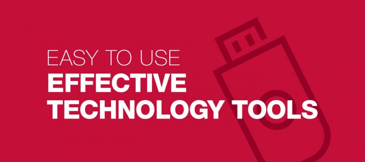 Easy to Use Effective Technology Tools