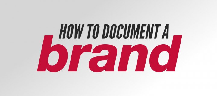 How to Document a Brand