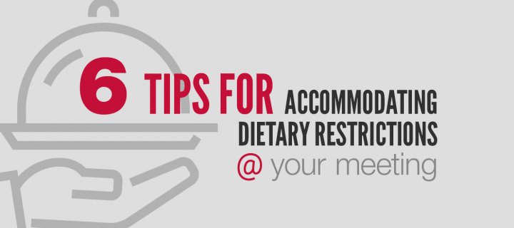 6 Tips for Accommodating Dietary Restrictions at your meeting